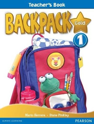 Diane Pinkley Mario Herr Backpack Gold 1 Teacher's Book New Edit (Spiral Bound)