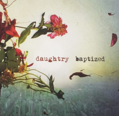Daughtry Baptized CD Neu
