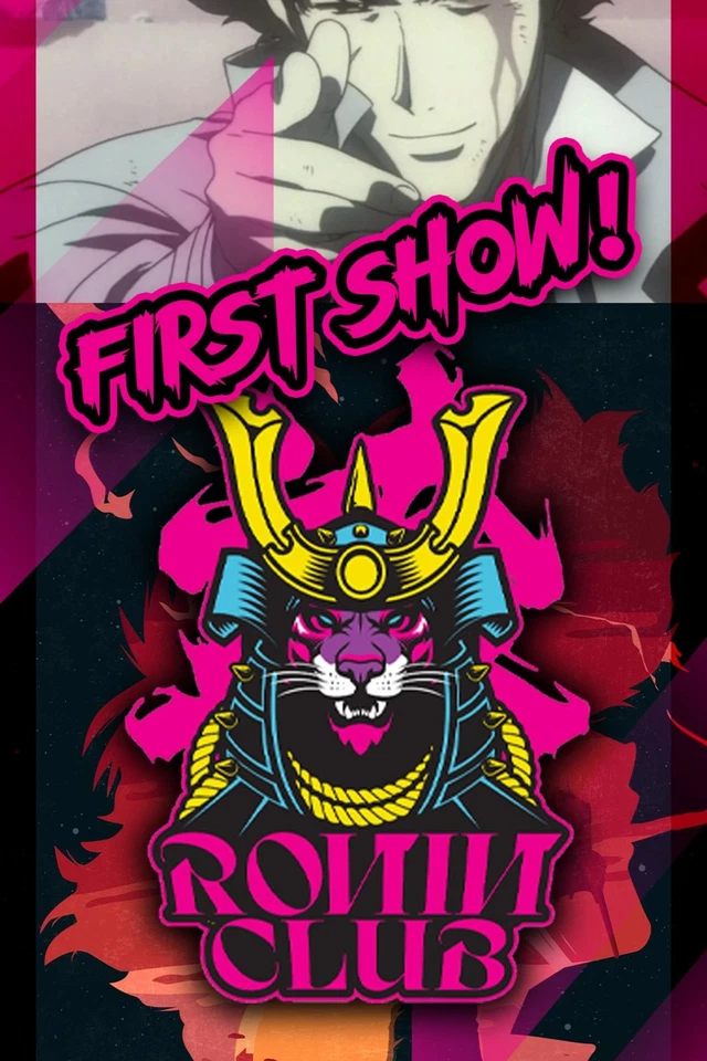 Ronin Club Kick Off Show!