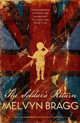 Melvyn Bragg The Soldier's Return (Paperback) (UK IMPORT)
