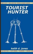 Tourist Hunter, Paperback by Jones, Keith D.; Jayewardene, Samantha, Brand Ne...