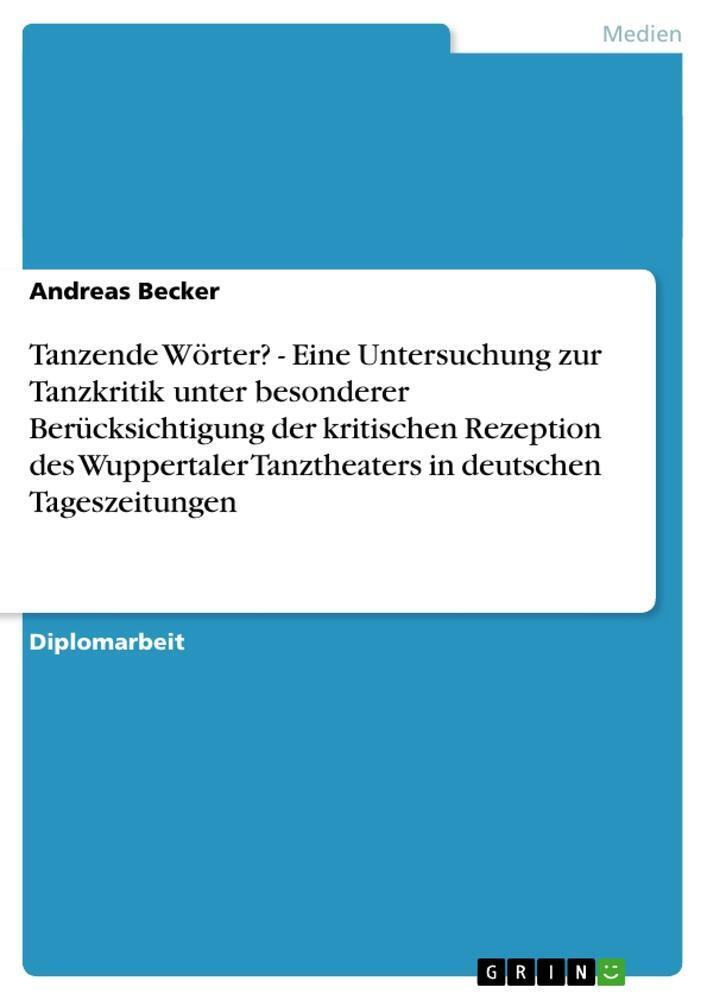 Thumbnail - Tanzende Wörter? - Eine Untersuchung Zur Tanzkritik Unter