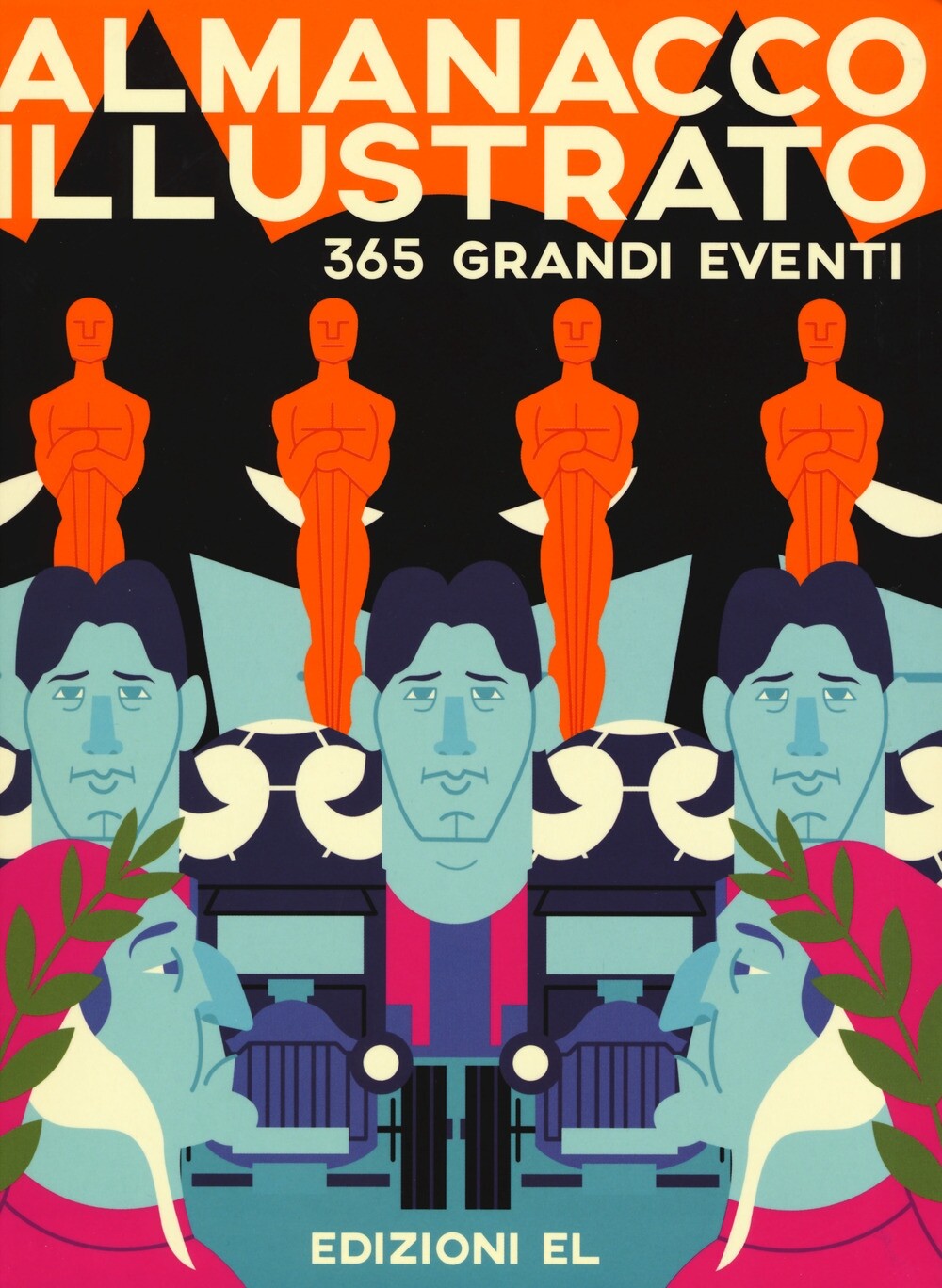 Almanacco illustrato. 365 grandi eventi. Ediz. a colori - [Edizioni EL]