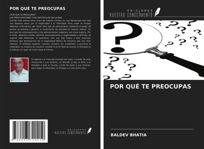 POR QUÉ TE PREOCUPAS Baldev Bhatia Taschenbuch Paperback Spanisch 2021