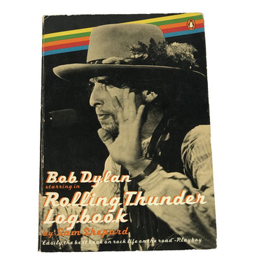 Bob Dylan - Rolling Thunder Vintage Log Book 1978