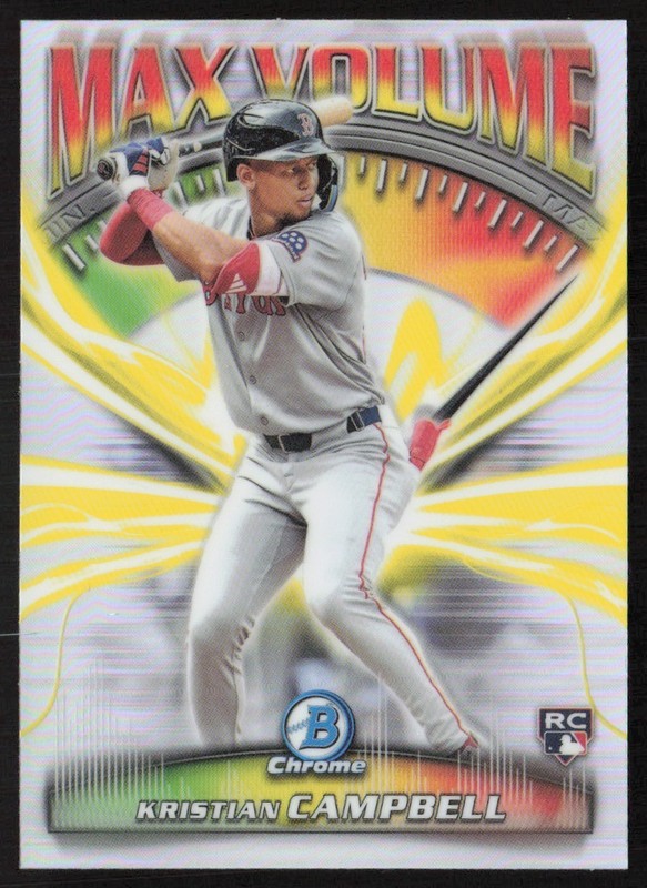 2025 Bowman Chrome Max Volume Kristian Campbell Rookie #MV-7 GS1