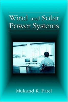 Wind and Solar Power Systems by 