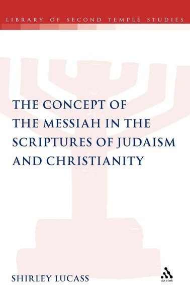The Concept Of The Messiah In The Scriptures Of Judaism And Christianity | Buch-image