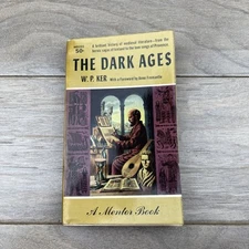 The Dark Ages W.P. Ker PB 1st Mentor (1958)