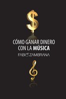 Fabio Zambrana | CóMo Ganar Dinero Con La MúSica | Taschenbuch | Spanisch (2021)