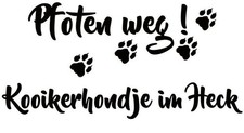 KOOIKERHONDJE Autoaufkleber AUFKLEBER Schriftaufkleber Kontur Pfoten weg...