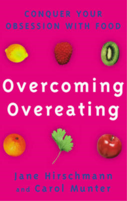 Überwindung von Überessen: Erobern Sie Ihre Obsession mit Essen: Erobern Sie Ihre Obsession 