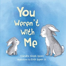 You Weren't With Me by Chandra Ghosh Ippen (English) Paperback Book