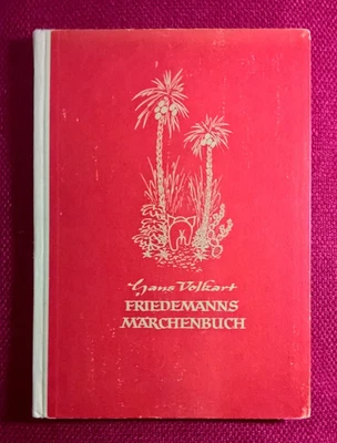 "Friedemanns Märchenbuch", Hans Volkart, 1946, D. Gundert Verlag Stuttgart - Bild 1 von 3