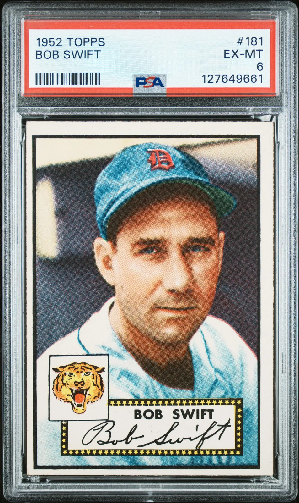 1952 Topps #181 Bob Swift PSA 6 Excellent-Mint (661)!!