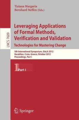 Leveraging Applications of Formal Methods, Verification and Validation : 5th ...