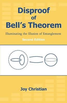 Disproof of Bell's Theorem Joy Christian Taschenbuch Kartoniert / Broschiert