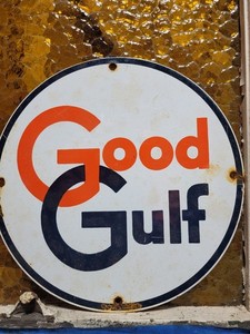 VINTAGE GOOD GULF PORCELAIN SIGN OLD STATION SERVICE GAS PUMP PLATE MOTOR OIL