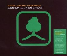 Leben-I Feel You von Schiller mit Heppner | CD | Zustand gut