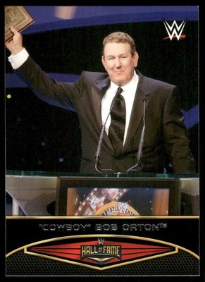 2015 Topps WWE Road to Wrestlemania #14 Cowboy Bob Orton Hall of Fame