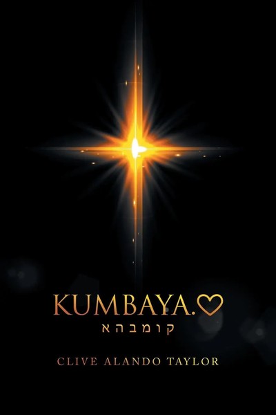 Clive Alando Taylor | Kumbaya. | Taschenbuch | Englisch (2020) | AuthorHouse UK-image