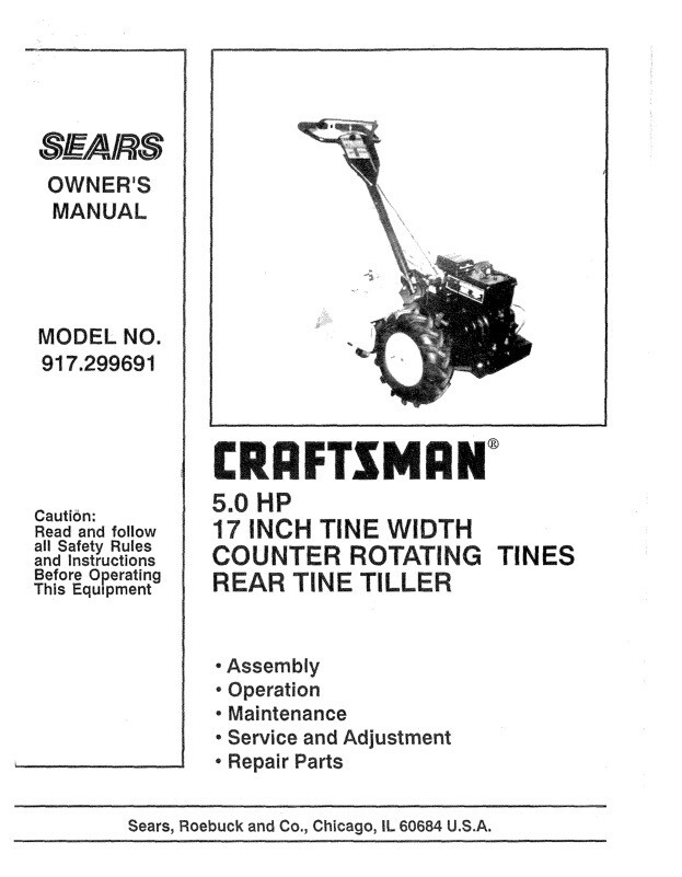 Owner’s Manual Sears Craftsman 5.0 HP 17” Rear Tine Tiller - Model 917. ...
