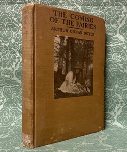 ARTHUR CONAN DOYLE: COMING OF THE FAIRIES 1ST US EDN 1922 REASONABLE EX LIB COPY