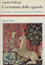L'avventura dello sguardo - Angela Giallongo (Edizioni Dedalo) [1995]