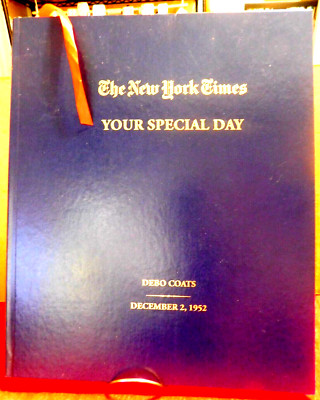 The New York Times~Your Special Day Debo Coats December 2, 1952 Hardcover