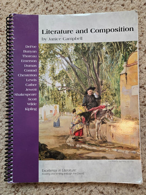 Literature & Composition by Janice Campbell Excellence in Literature, 3rd ed.