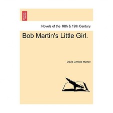 Bob Martin's Little Girl.