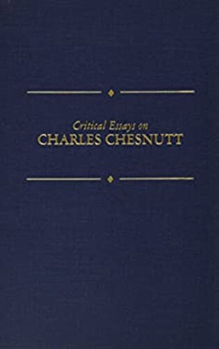 Critical Essays on Charles Chesnutt Hardcover - Afbeelding 1 van 2