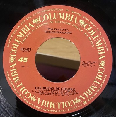 Vicente Fernandez 1978 45 RPM Las Botas De Charro / Por Esa Yegua VG+ RARE