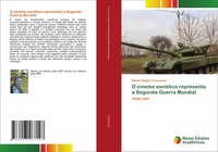 MoiséS Wagner Franciscon | O Cinema SoviéTico Representa A Segunda Guerra...