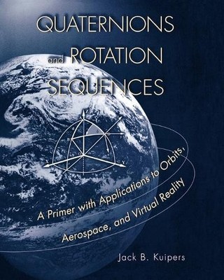 Quaternions and Rotation Sequences - 9780691102986
