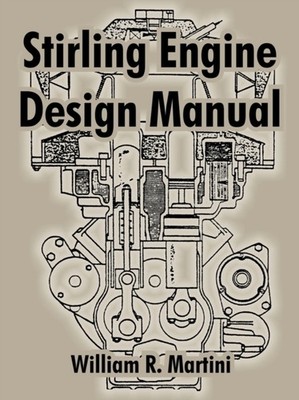 Martini - Stirling Engine Design Manual - New paperback or softback - X555z