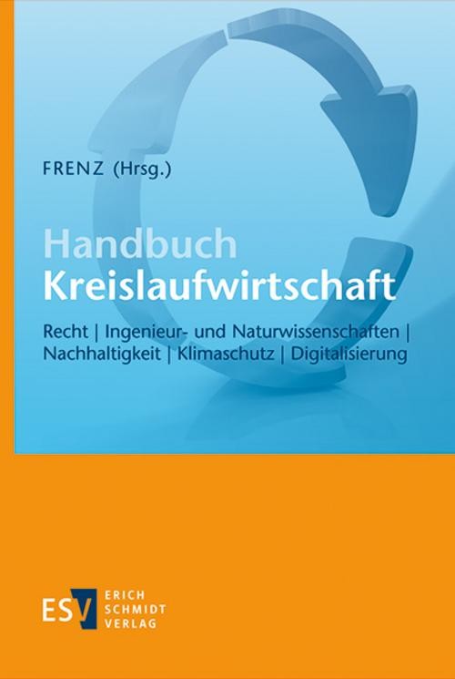 Handbuch Kreislaufwirtschaft Walter Frenz