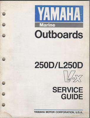 1990 YAMAHA OUTBOARD MOTOR 250D/L250D V-X SERVICE GUIDE MANUAL (703)