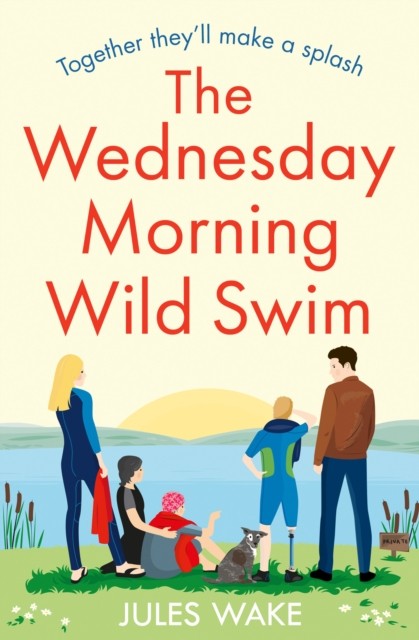 The Wednesday Morning Wild Swim, Fiction – Contemporary lifestyle fiction, Paperback, Jules Wake - Image 6