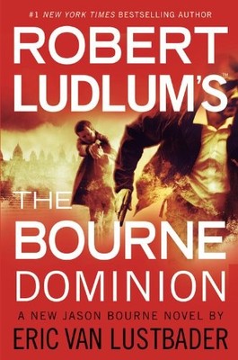 Robert Ludlums (TM) Die Bourne Herrschaft - Ludlum, Robert
