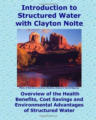 Einführung in strukturiertes Wasser mit Clayton Nolte: O - NEU Charles Bettert 2