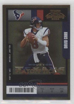 2004 Playoff Contenders Playoff Ticket 100/150 David Carr #41 0f21