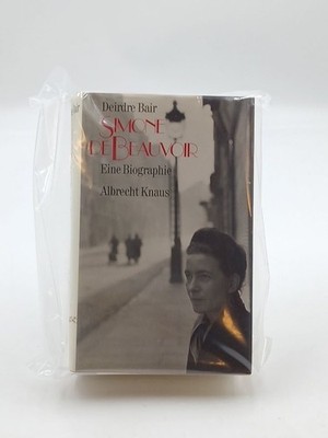 Simone de Beauvoir. Eine Biographie Eine Biographie Bair, Deirdre, Sabine Lohman
