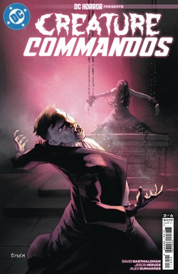 DC Horror Presents: Creature Commandos #3 (Cvr A) (2024) Tirso Cons