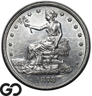 1878 S Trade Dollar Great Strike BU Tough This Nice