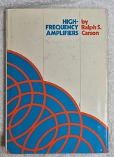 High Frequency Amplifiers • Carson (1975 • Wiley) Transistor Amplifiers