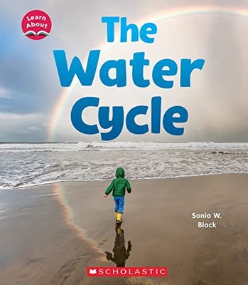 The Water Cycle Learn About Wa - VERY GOOD