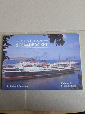 The Isle of Man Steam Packet Volume 2 by R Danielson boat transport book