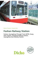Delmar Thomas C. Stawart | Foshan Railway Station | Taschenbuch | Englisch