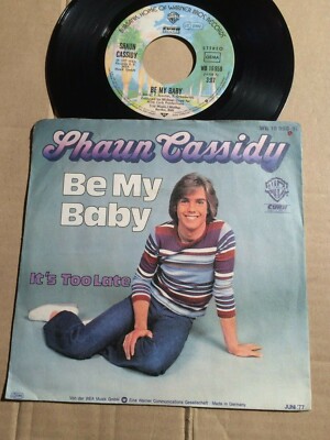 SHAUN CASSIDY - BE MY BABY / IT'S TOO LATE  - 7''-SINGLE - GERMANY 1977 (7)